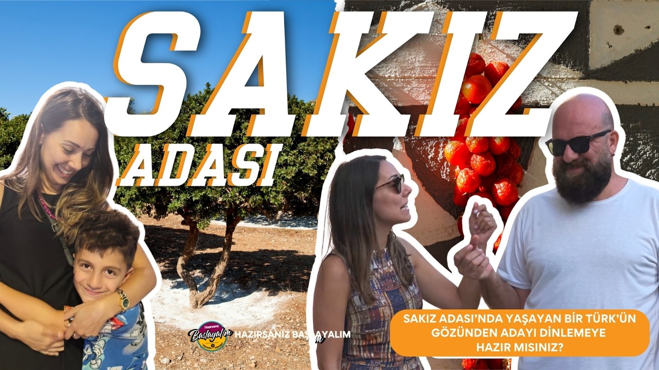 Sakız Adası’nda Yaşayan Bir Türk’ün Gözünden Adayı Dinlemeye Hazır mısınız?