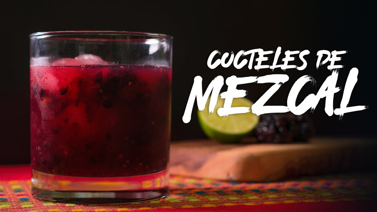 Video Receta - Cocteles de Mezcal - YouTube