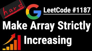 Python Programming - Make Array Strictly Increasing | JavaScript, Java and C++ | LeetCode #1187