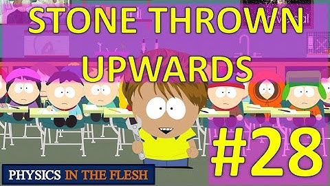 28 Stone Thrown Upwards