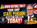 ⚠️ Born Before 1961? Your DWP State Pension Payment May Arrive TODAY