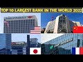 TOP 10 Largest Bank in 2022