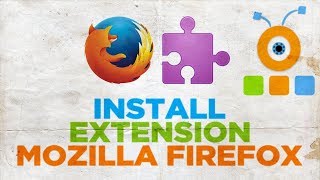 how to install extension in the mozilla firefox browser