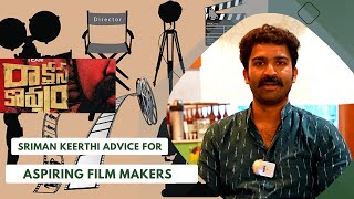 Director Sriman Keerthi Advice to Aspiring Filmmakers | Raakshasa Kaavyam | Packup Media
