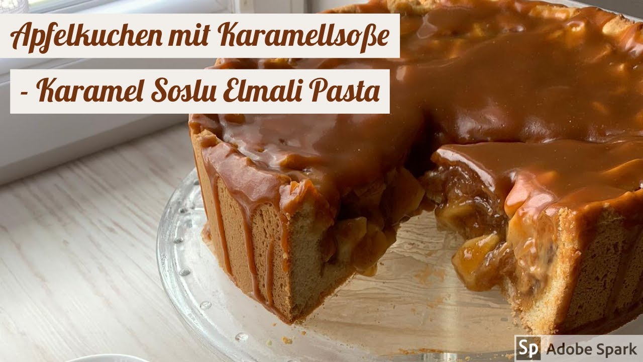Apfelkuchen mit Karamellsoße - Karamel Soslu Elmali Pasta - YouTube