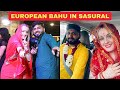 European bahus first week in sasural  indianeuropean couple vlog