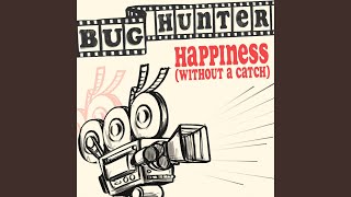 Video thumbnail of "Bug Hunter - 30 Plan"