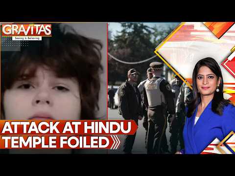 Terror Attack, Mass Shooting at US Hindu Temple Foiled | Gravitas