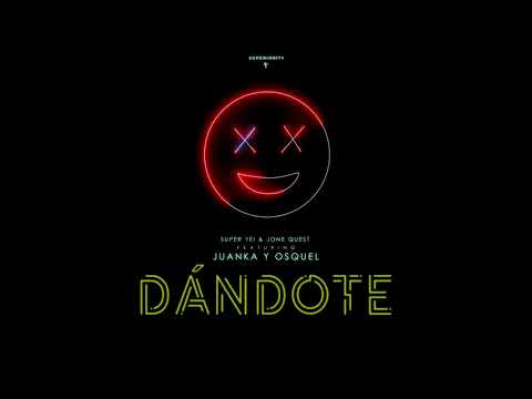 Dandote Super Yei Jone Quest Ft Juanka Osquel Eternity Dandote Super Yei Jone Quest Ft Juanka Osquel Eternity