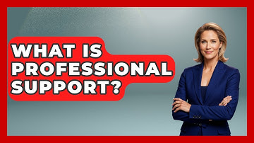 What Is Professional Support? - The Personal Growth Path