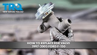 How to Replace EGR Valve 1997-2003 Ford F-150