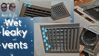 How to fix + seal Wet and leaky ac vents. Prevent mold and mildew with this simple repair