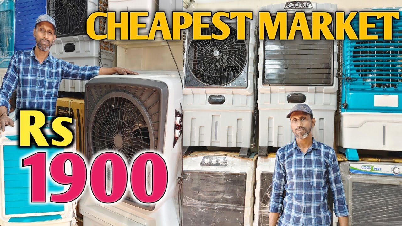 Rs1900/-Cooler Market in Hyderabad|Wholesale Coolers from Manufacturers 