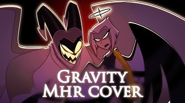 Gravity (Hazbin Hotel cover) - Mhr