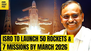 ISRO Confirms 7 New Missions Before March 2026 and 50 Launches in Next 5 Years