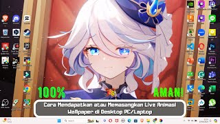 Cara Memasang Live Wallpaper di Desktop PC (Langkah demi Langkah - 100% Gratis - Windows/PC)_2024