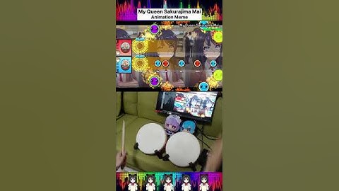My Queen Sakurajima Mai - Animation Meme [Osu] 🥁