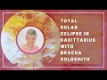 Total Solar Eclipse in Sagittarius | December 3rd / 4th 2021 - "The Courage to Speak Up!"