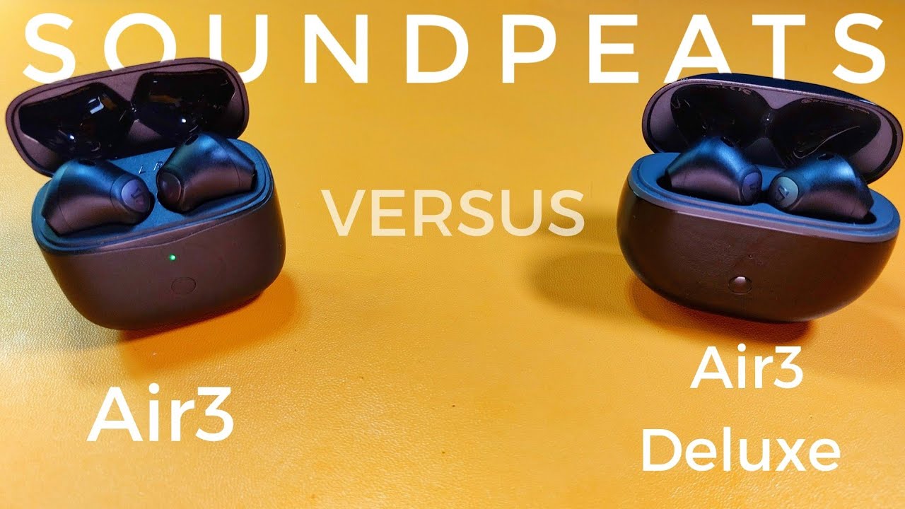 SoundPeats Air3 vs. SoundPeats Air3 Deluxe Which Should You Buy? #soundpeats  #wirelessearbuds 