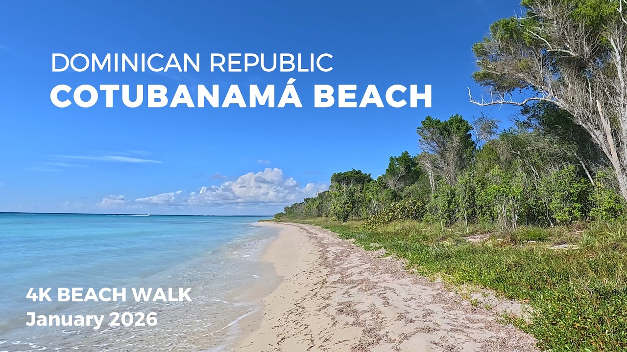 Dominican Republic, Cotubanamá National Park 4K Beach walk
