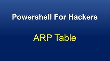 07 Powershell For Hackers -- ARP table
