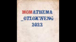 MOMATHEMA _ OTLOKWENG_ 2022