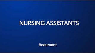 Nursing Assistant Careers at Beaumont
