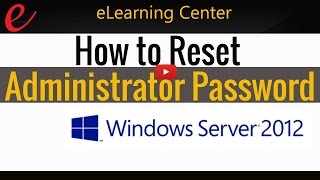 How to Reset Windows Server 2012 Admin Password