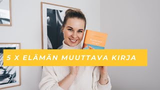 5 kirjaa, jotka muuttavat elämän | Mona Visuri