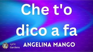 Angelina Mango - Che t'o dico a fa (Testo/Lyrics) Resimi
