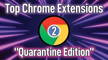 Chrome Extension part 2 "Quarantine edition"