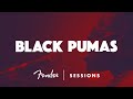 Black Pumas | Fender Sessions | Fender