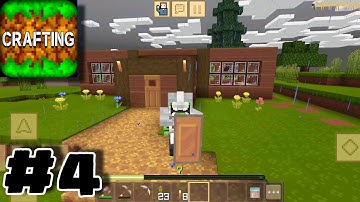 Crafting and Building Survival - Gameplay Part 4 - Let