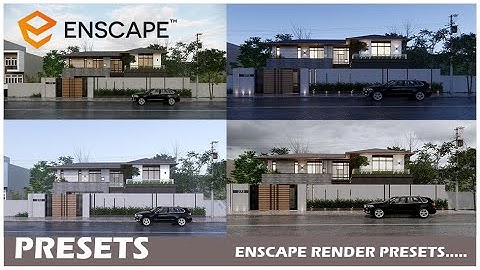 ENSCAPE PRESETS , ENSCAPE EXTERIOR RENDER SETTINGS PRESETS