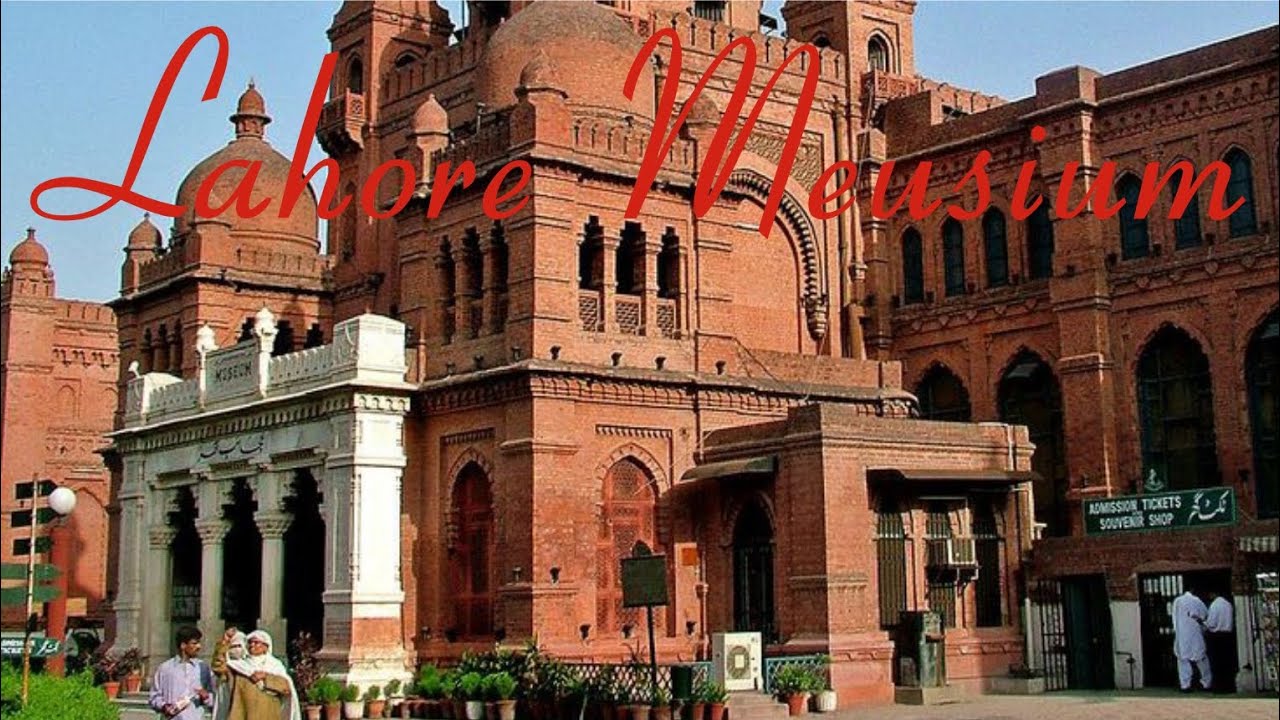 Discover History at Lahore Museum  
