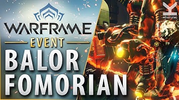 Warframe - Event - Balor Fomorian - Detailed Guide