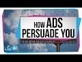 How ads and people persuade you