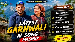 New Latest Garhwali AI Mashup // Laska Daska Mashup // Ai Virsion Song// Pahadi Vibes Nonstop #song 