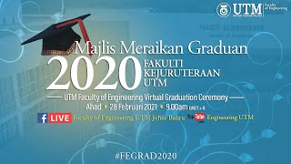 Majlis Meraikan Graduan 2020, Fakulti Kejuruteraan UTM