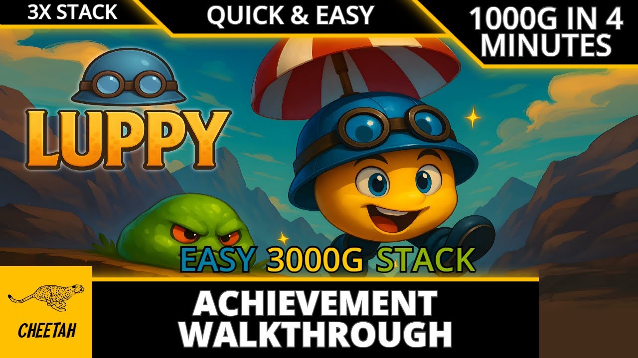 Luppy - Achievement Walkthrough (1000G IN 4 MINUTES) EASY 3000G STACK!
