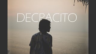 DECPACITO SLOWED AND REVERB