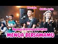 MENUA BERSAMAMU (LIRIK) LIVE AKUSTIK BY NABILA SUAKA FT. TRI SUAKA