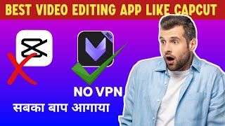 Best Video Editing App Like Capcut | Best Video Editing App For Android Without Watermark