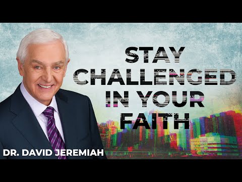 7 Priorities of a Faithful Christian Life | Dr. David Jeremiah