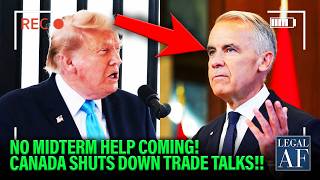 Trump BROKEN as Canada PM REFUSES to Help Him and Shuts Down Trade Talks Before Midterms Cripple Him