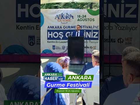 Ankara Gurme Festivali Başladı