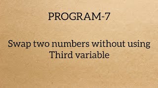 Swap two numbers without using third variable || C language || Program-7 || CODE BEES