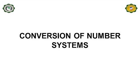 CSIT Video Tutorial Series: The Conversion of Number Systems