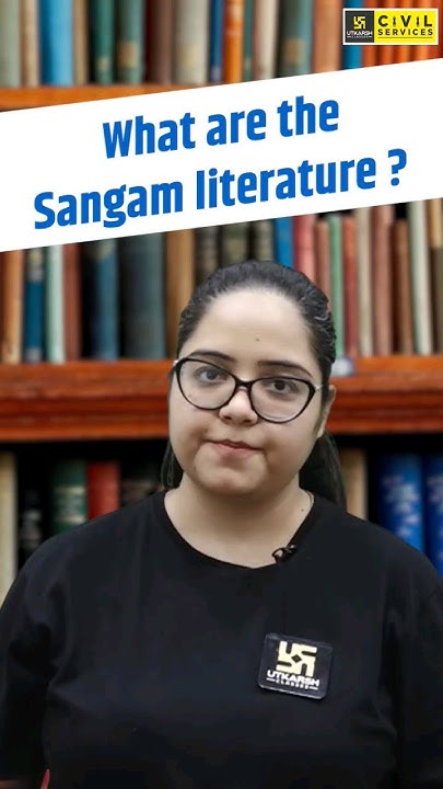 What Are The Sangam Literature shorts ancienthistory what-are-the-sangam-literature-shorts-ancienthistory