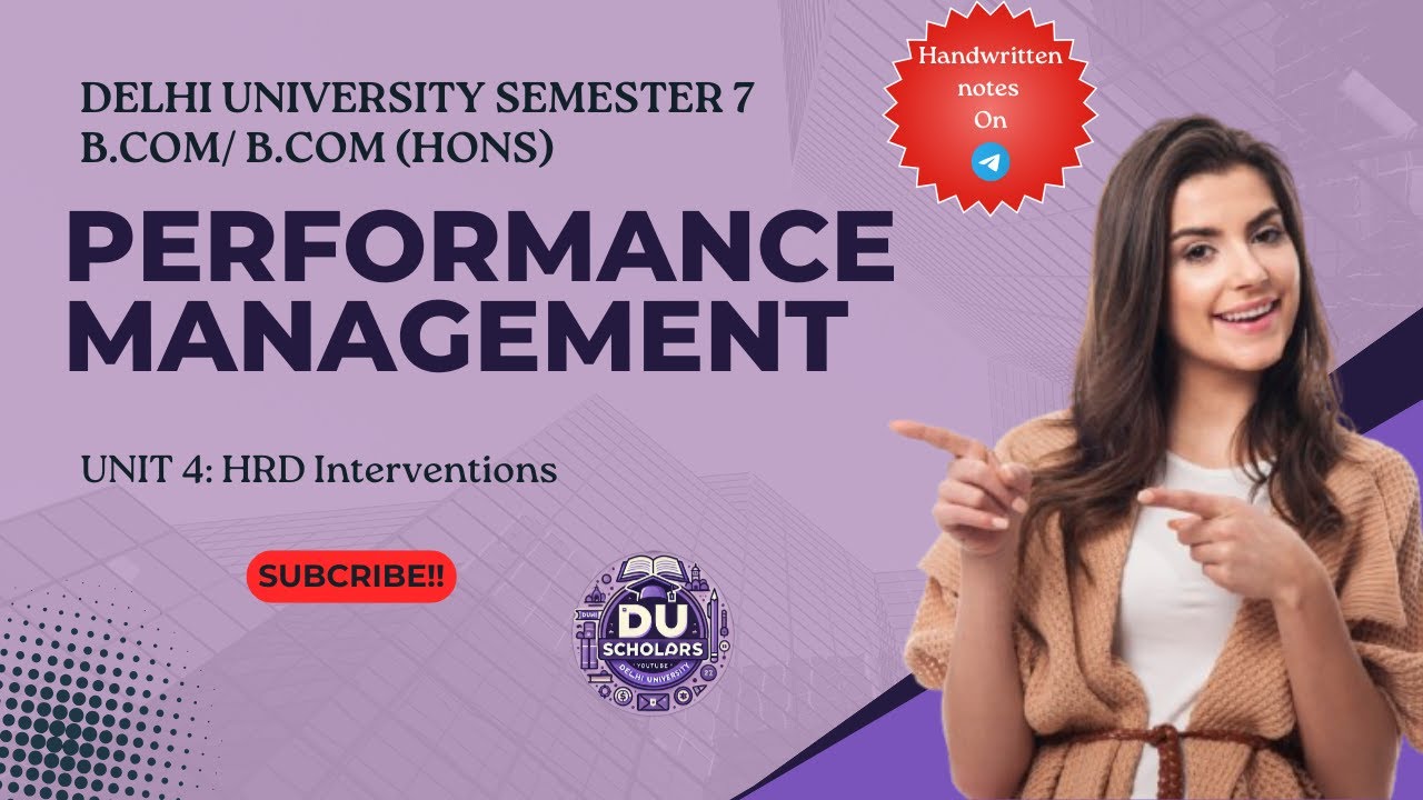 Performance Management Unit 4 | HRD Interventions Explained | DU Semester 7  | DU Scholars